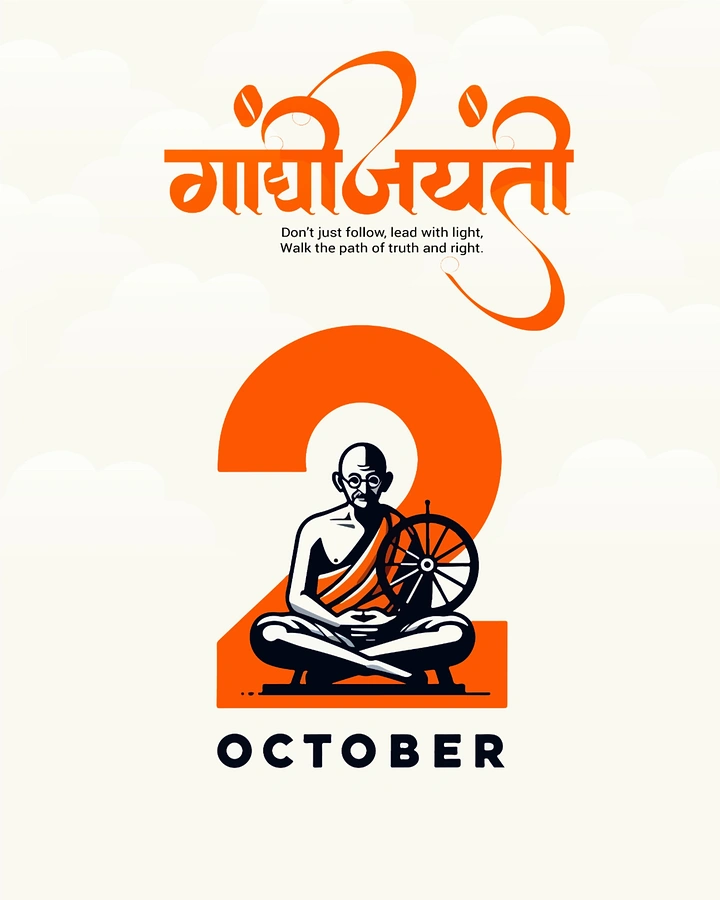 Gandhi Jayanti creative ad: Seated Gandhi with a charkha in front of a giant orange numeral 2