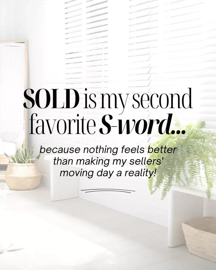Real Estate Agents creative ad: Witty 'SOLD is my favorite S-word' copy