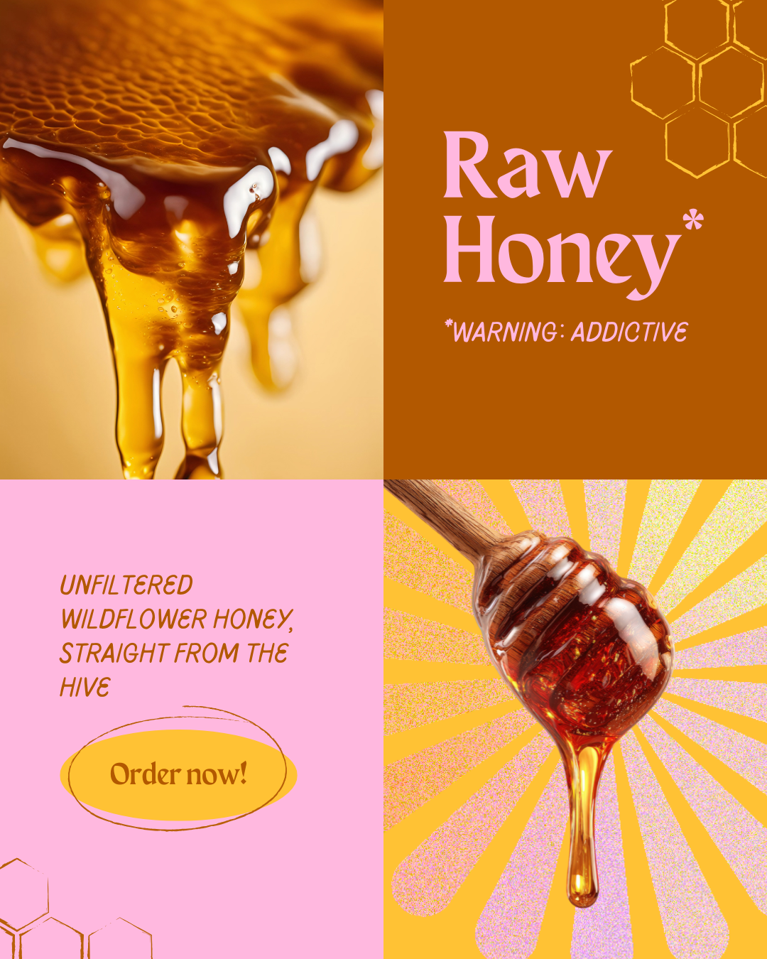 Instagram post: Addictive honey copy drives concept