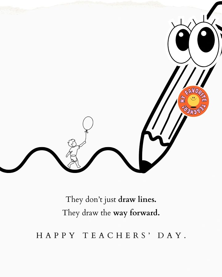 Teachers Day creative ad: Googly-eyed pencil drawing a wavy path for a child