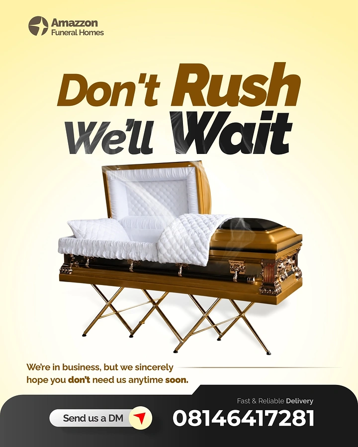 Funeral Services creative ad: Witty 'Don't rush, we'll wait' copy