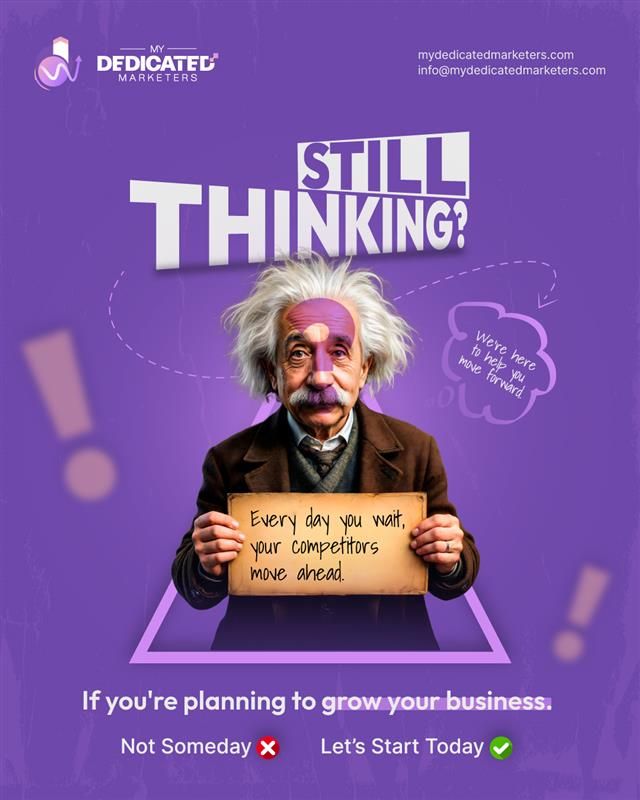 Einstein 'Still thinking?' sign, witty hook