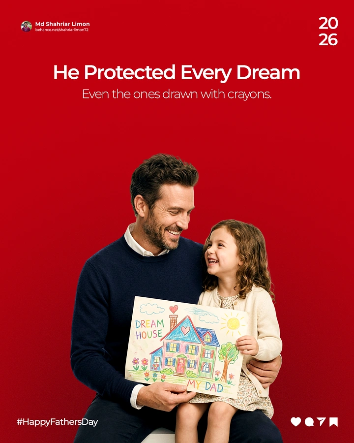 Father's Day creative ad: Smiling father with daughter holding a crayon drawing of a dream house