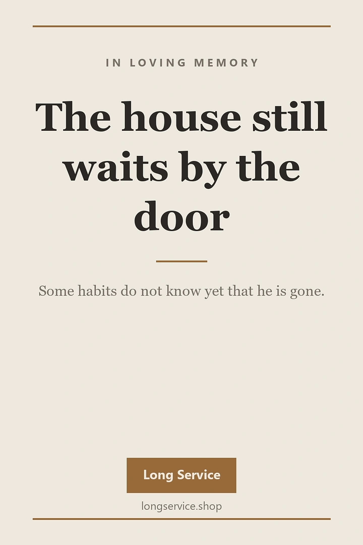 Funeral Services creative ad: Poignant copy: house still waits by door