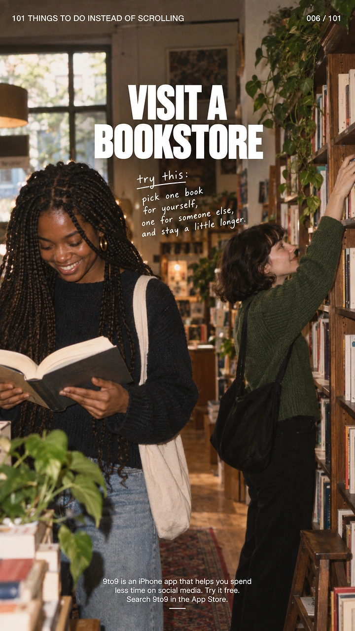 Bookstores creative ad: Editorial 'things to do instead of scrolling'