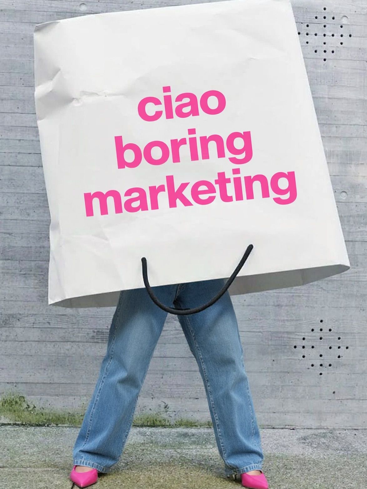 Instagram post: Person hidden in bag: ciao boring marketing