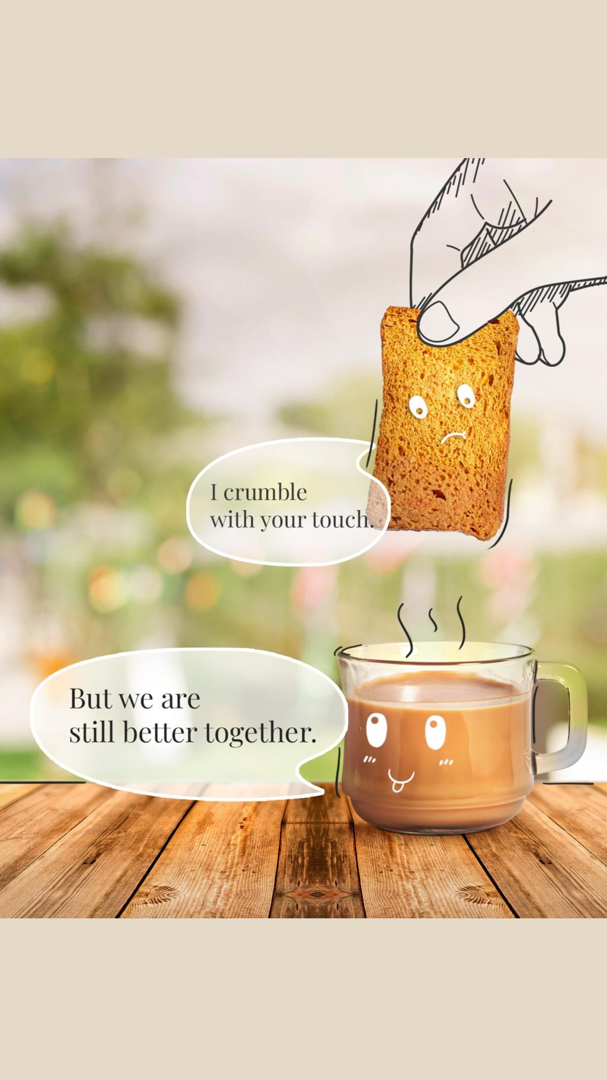 Story: Rusk and chai talking, witty pairing
