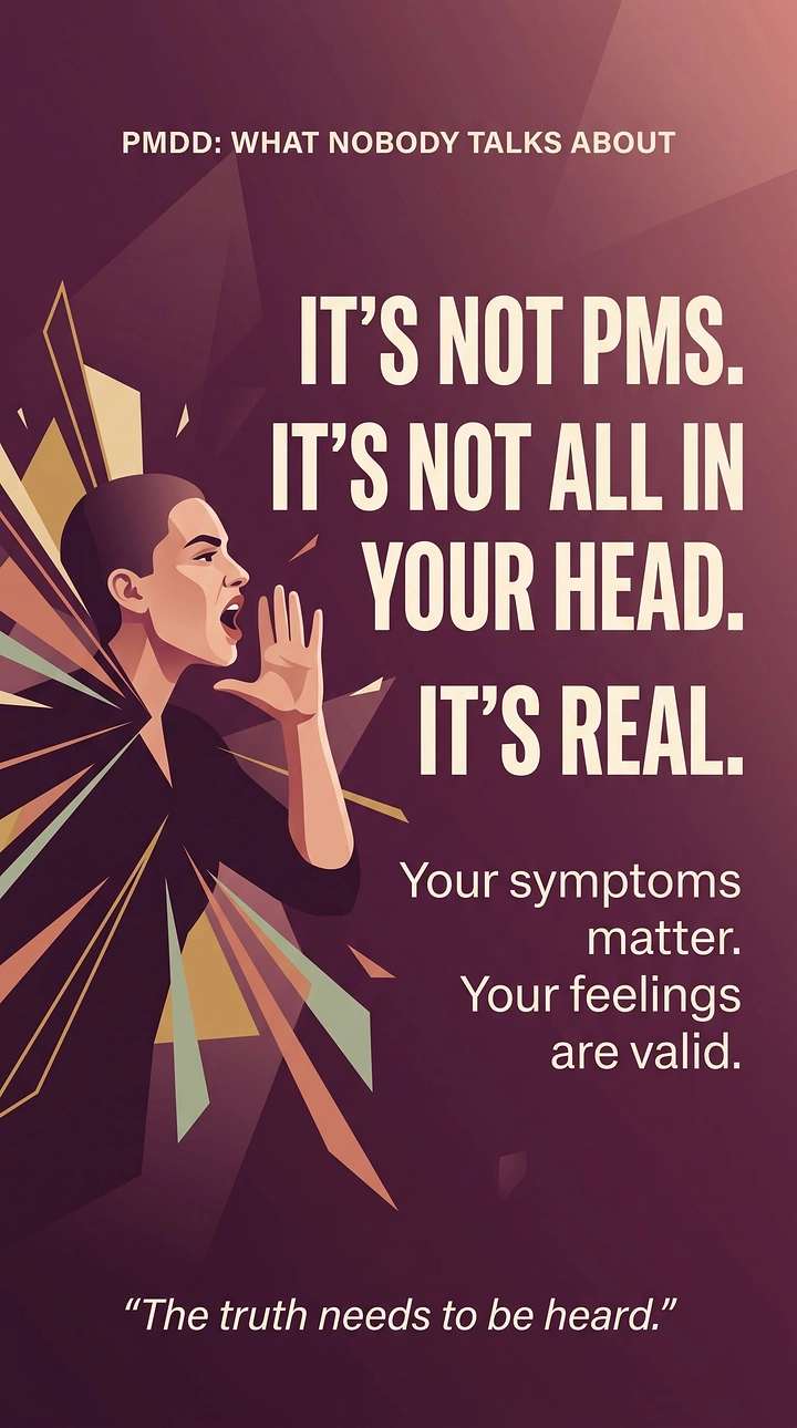 Period Care & Feminine Hygiene creative ad: Bold PMDD truth-telling illustrated poster