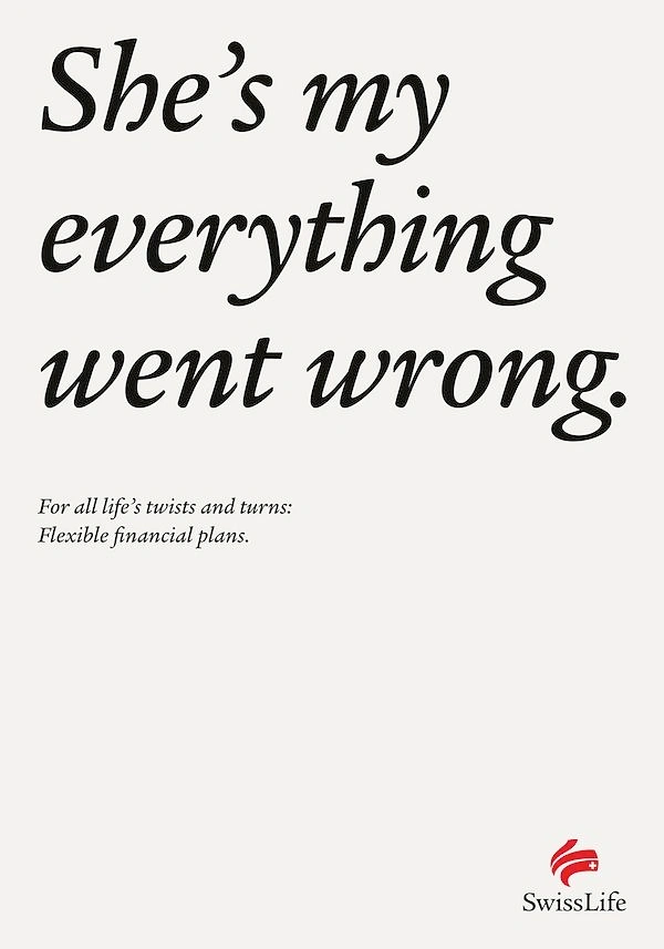 Insurance creative ad: Large italic serif line with a twist ending