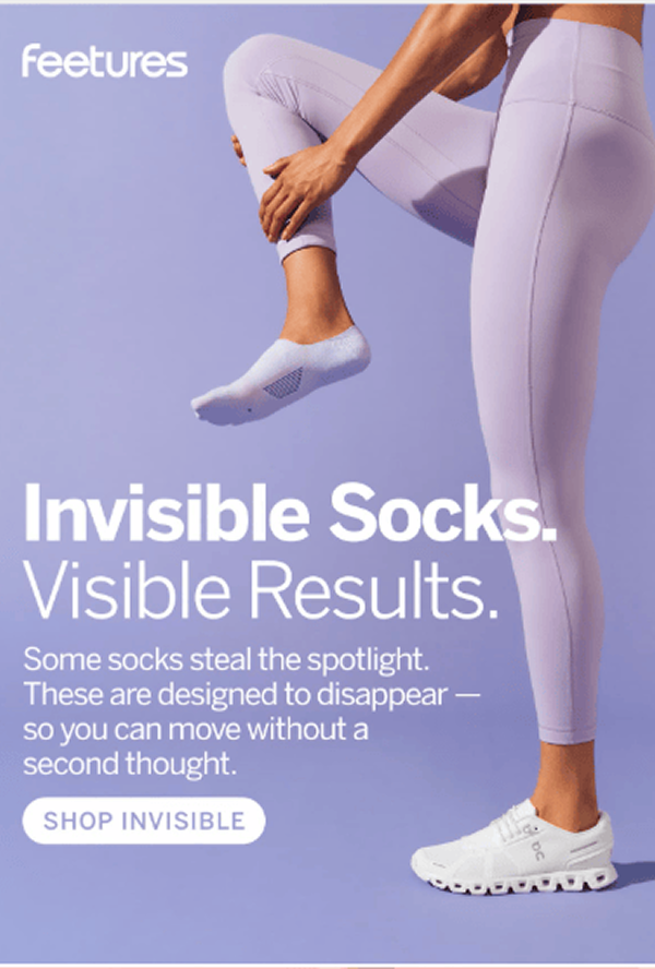Story: Invisible socks, visible results copy is memorable