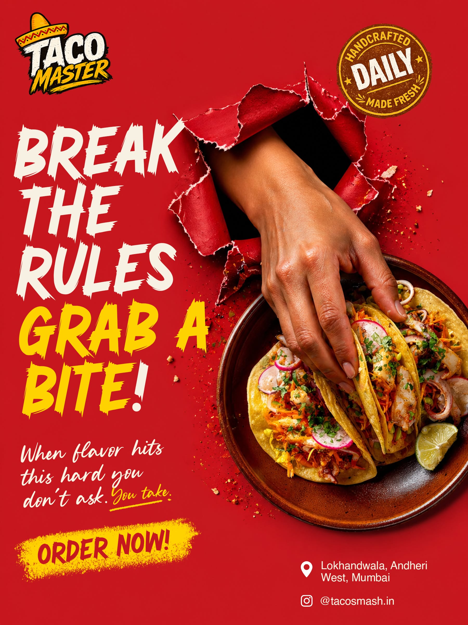 Instagram post: Hand breaks poster for tacos