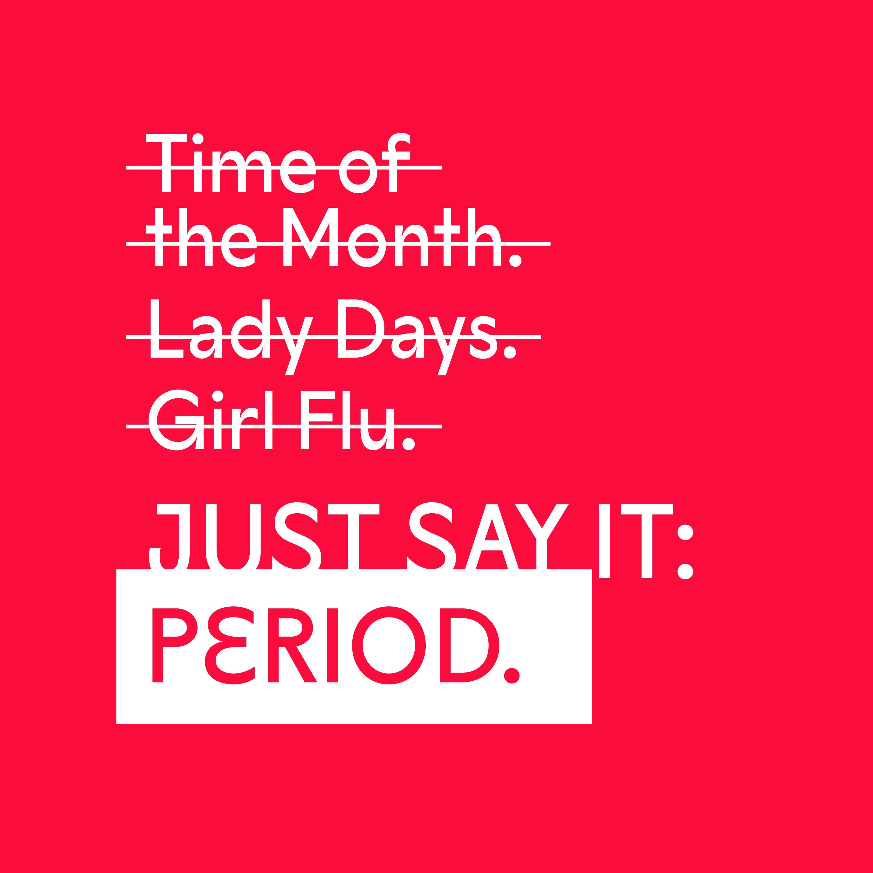 Instagram post: Clever euphemism-crossout period campaign