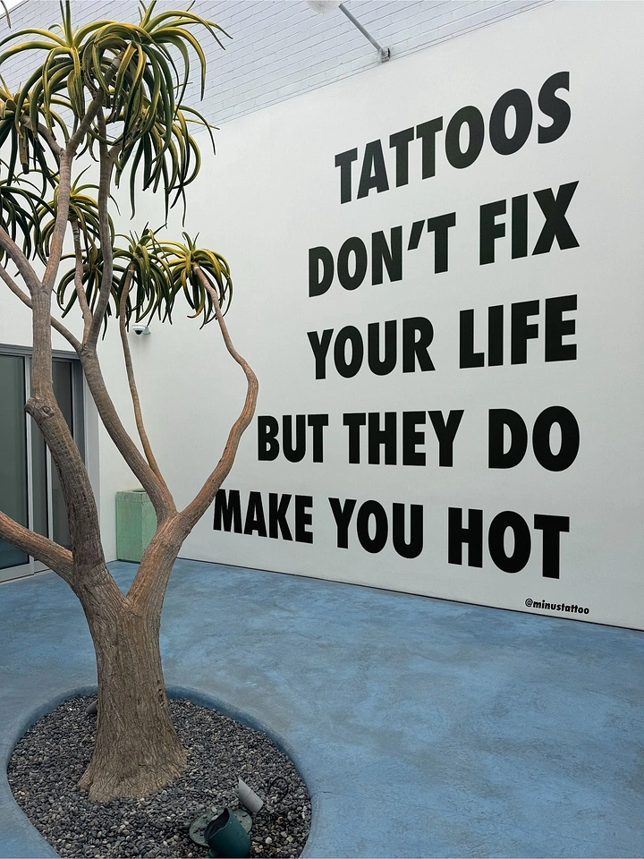Tattoo Studios creative ad: Witty 'make you hot' wall copy