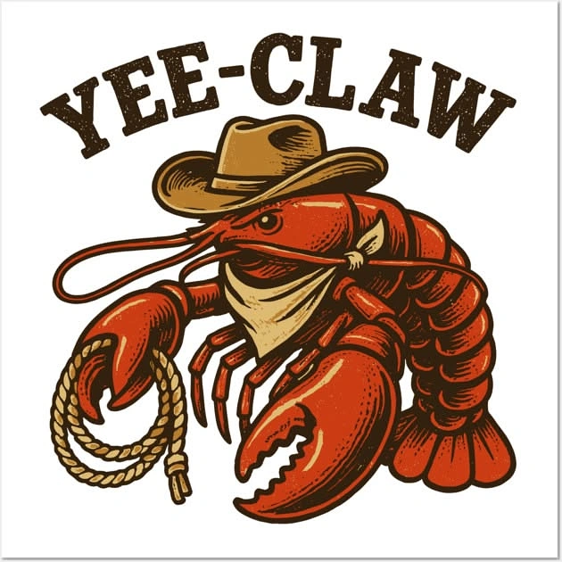 Seafood Restaurants creative ad: Excellent Yee-Claw cowboy lobster pun