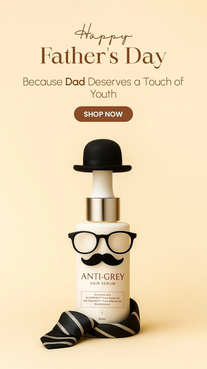 Father's Day creative ad: Serum bottle dressed as a dad with hat, glasses, moustache and tie