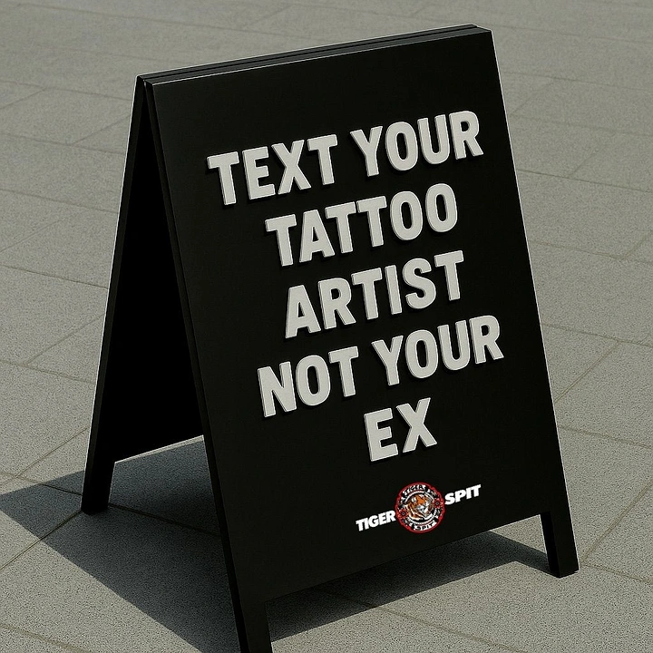Tattoo Studios creative ad: Cheeky 'text your artist not ex' copy