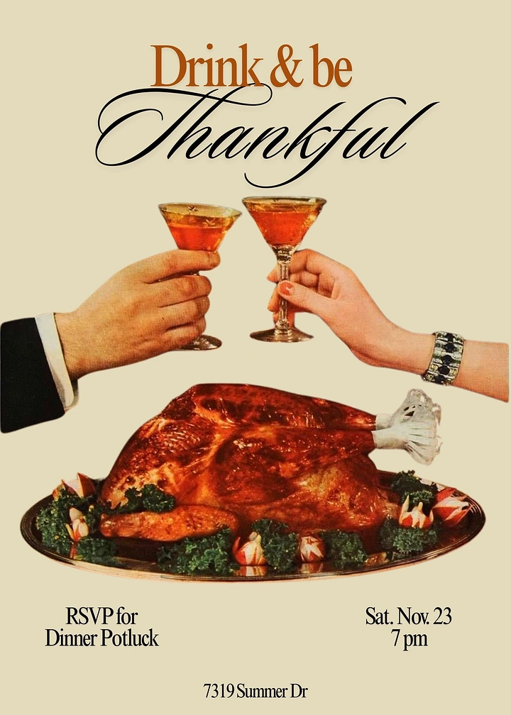 Thanksgiving creative ad: Retro collage toast; 'Drink & be Thankful' pun
