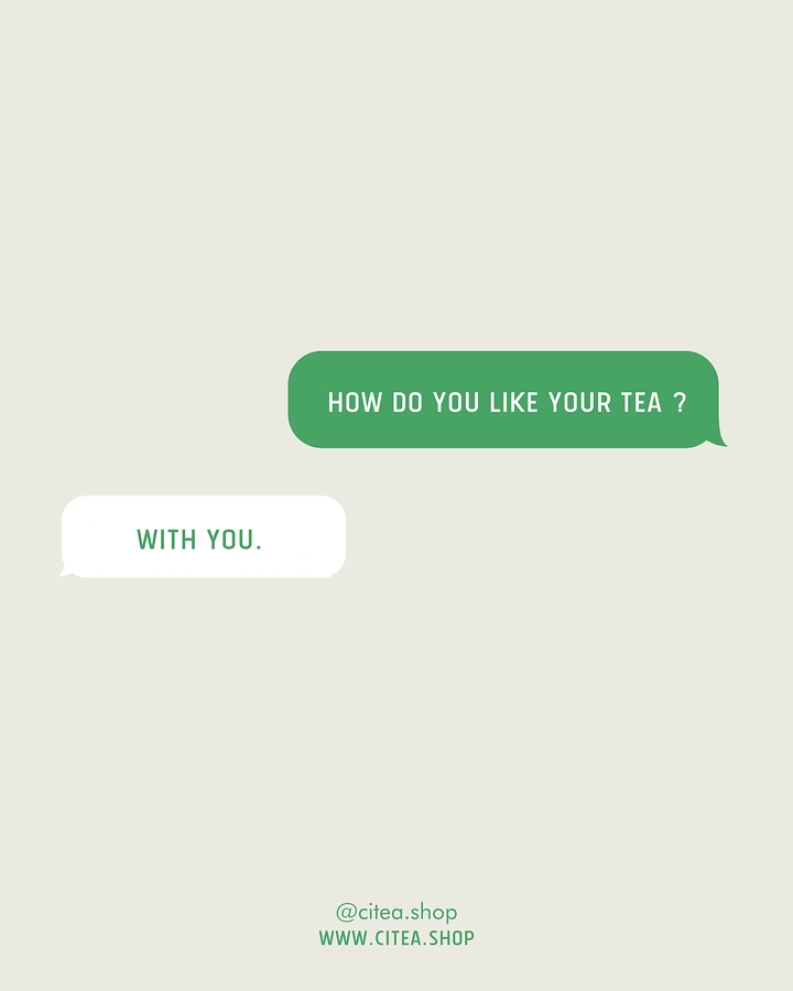 Tea & Chai Brands creative ad: Chat bubble pun: like your tea? with you