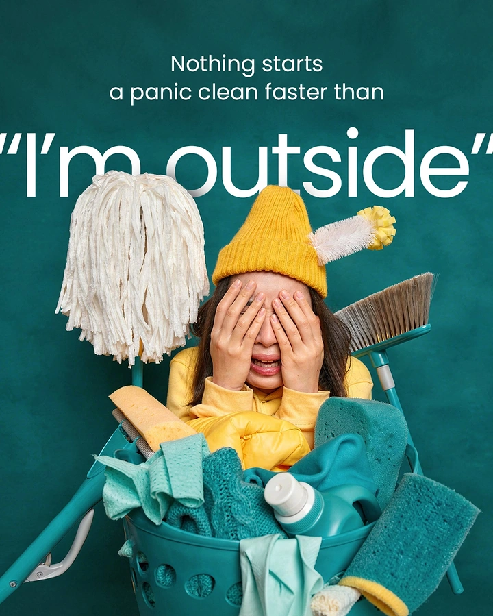 Cleaning Services creative ad: Witty 'I'm outside' panic-clean copy
