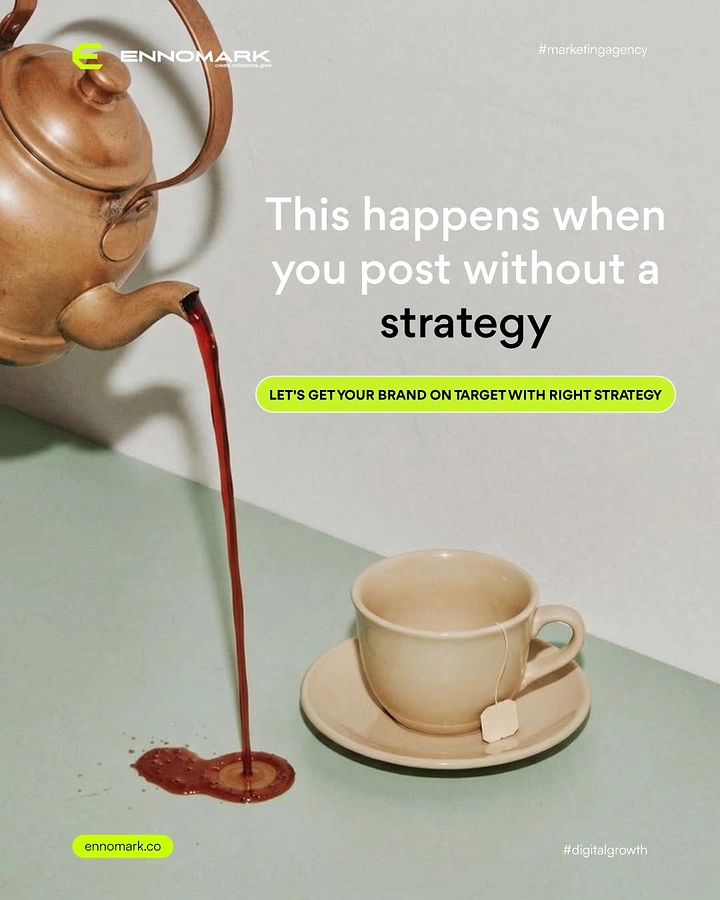 Agency creative ad: Tea missing cup: posting without strategy
