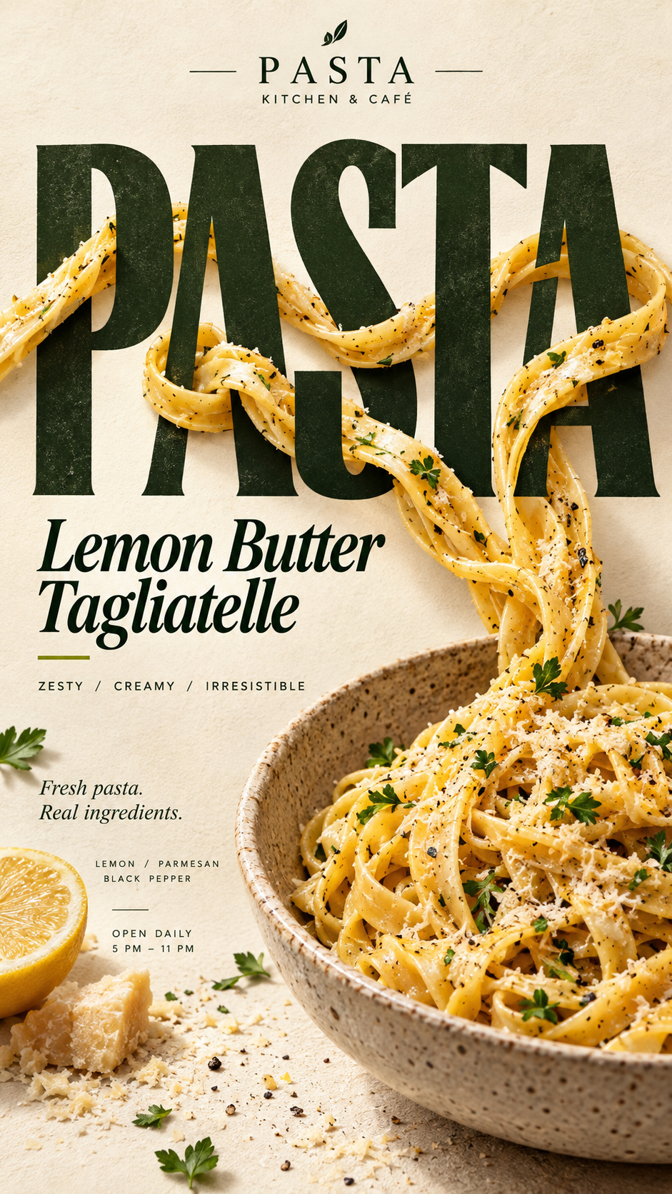 Story: Lemon butter tagliatelle weaving through giant letters