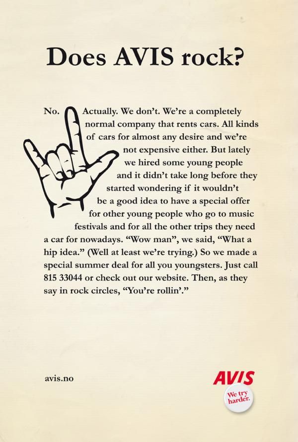 Story: Witty self-deprecating Avis rock copy