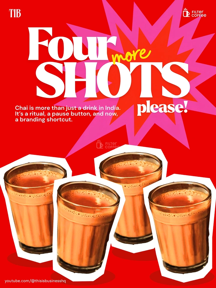 Tea & Chai Brands creative ad: Chai glasses as 'shots' wordplay