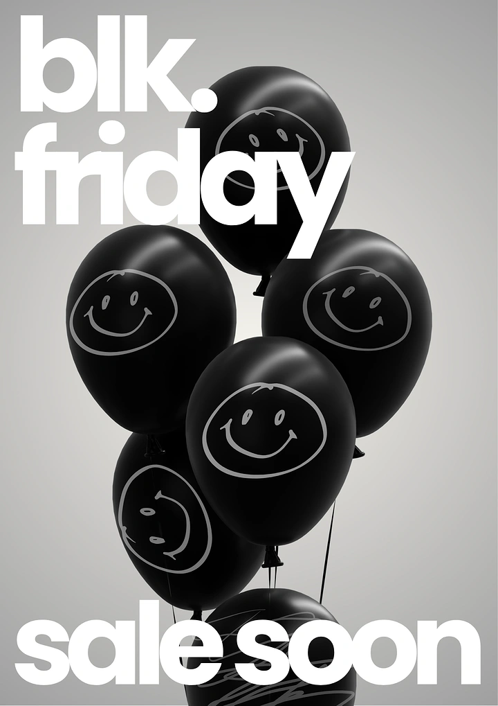 Black Friday creative ad: Bunch of black balloons printed with smiley faces