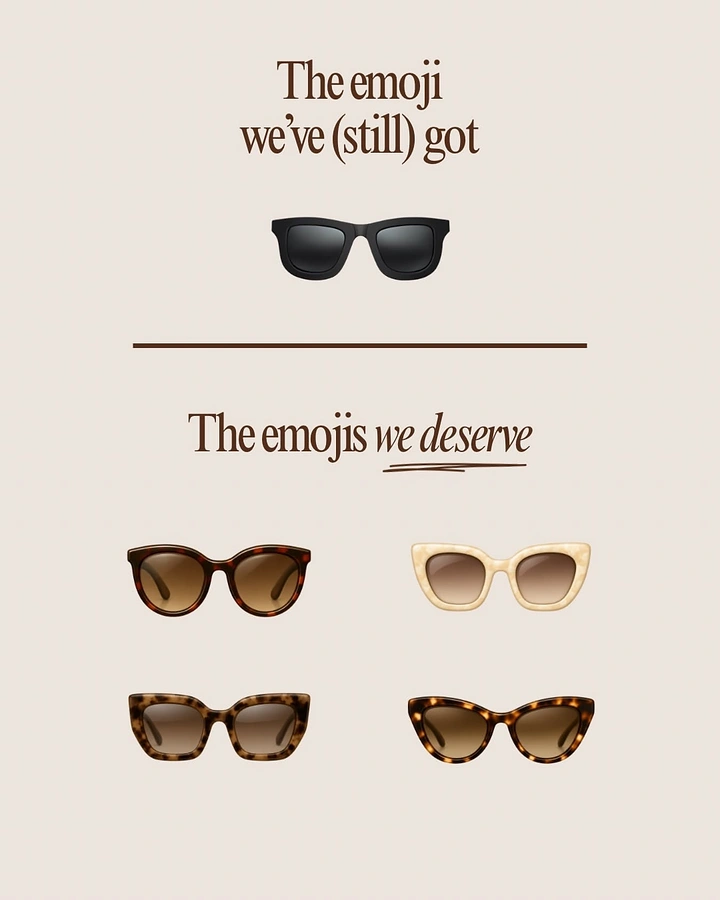 Opticians & Eye Care creative ad: Witty sunglasses emoji we deserve copy
