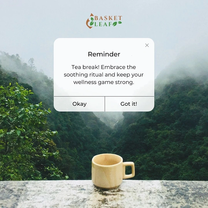 Tea & Chai Brands creative ad: Phone reminder popup for tea break