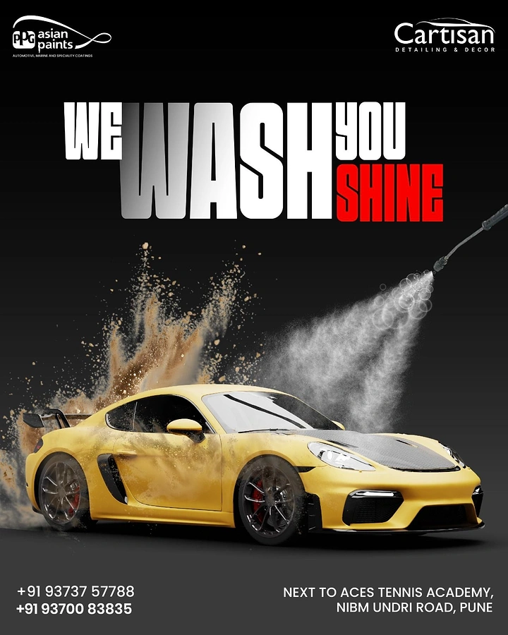 Car Wash & Detailing creative ad: We Wash You Shine, spray blasting dust