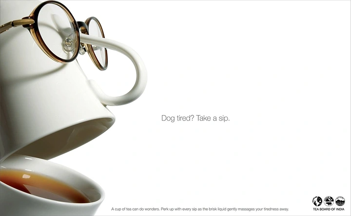 Tea & Chai Brands creative ad: Glasses on cup, 'dog tired' pun