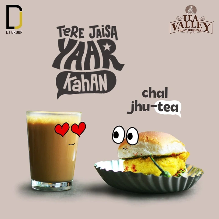 Tea & Chai Brands creative ad: Chai-vada pav friendship pun 'jhu-tea'