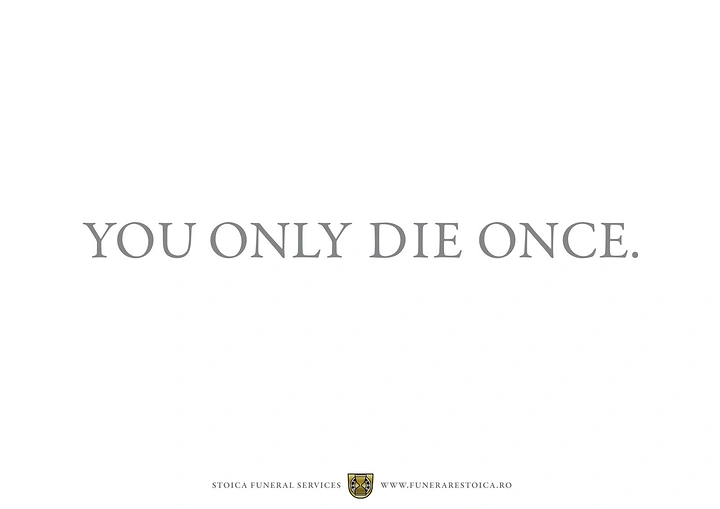 Funeral Services creative ad: Witty 'You Only Die Once' YOLO twist