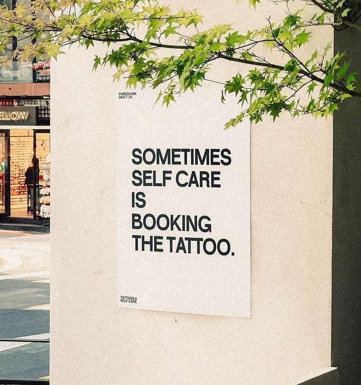 Tattoo Studios creative ad: Witty self-care-is-booking-tattoo street poster