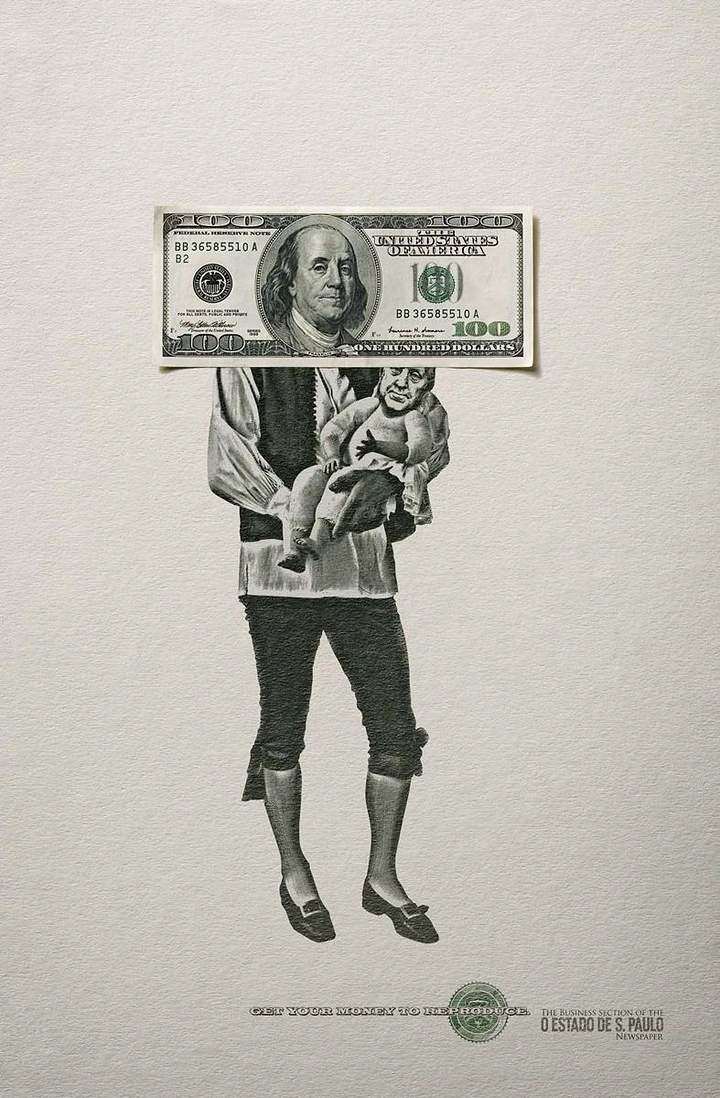 Creative ad: Collage figure with a $100 bill for a head, holding a baby with a smaller Franklin face