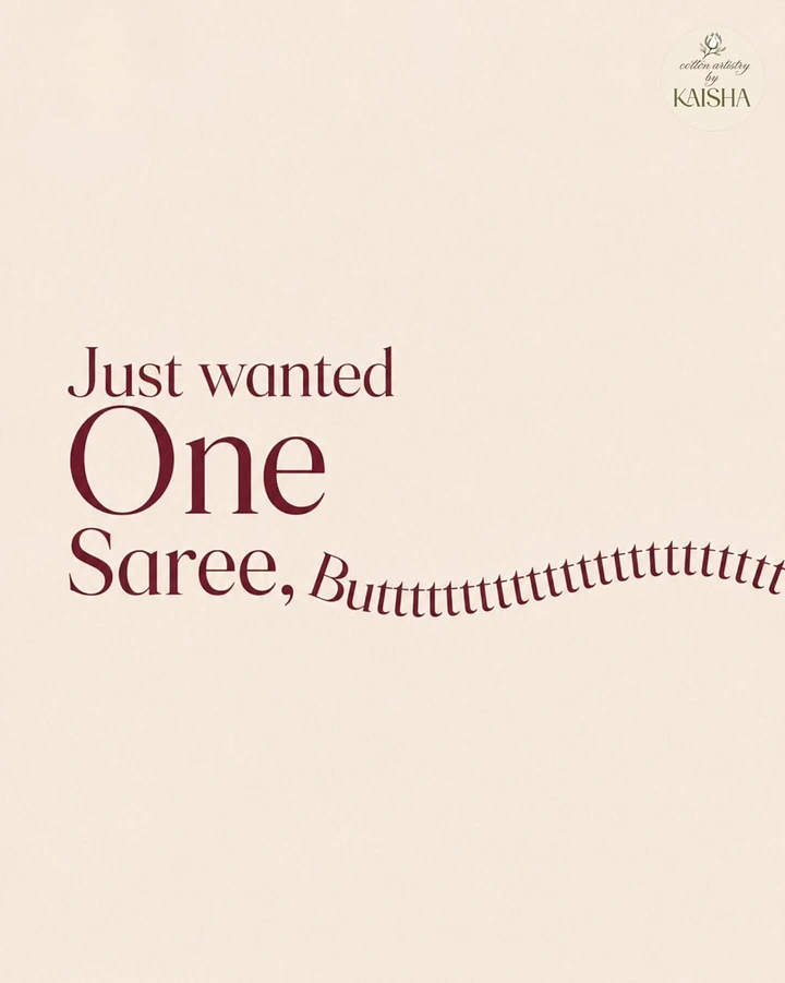 Ethnic Wear & Sarees creative ad: 'One saree, but' stretched witty typography