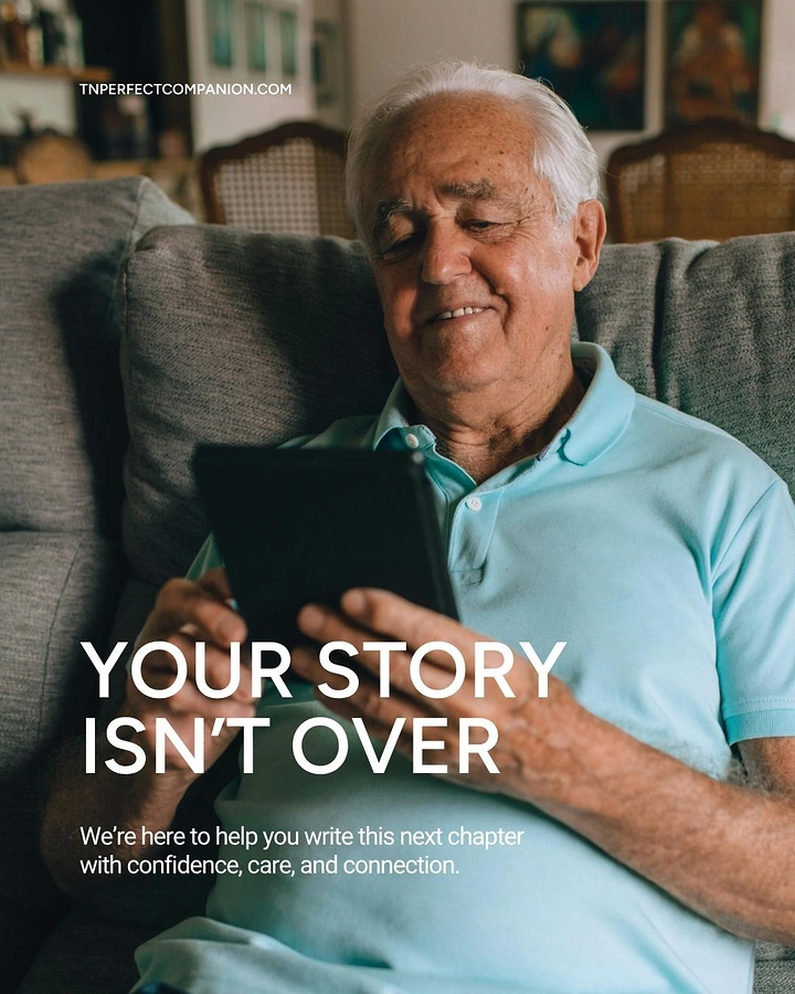 Senior Care creative ad: 'Your story isn't over' next-chapter copy