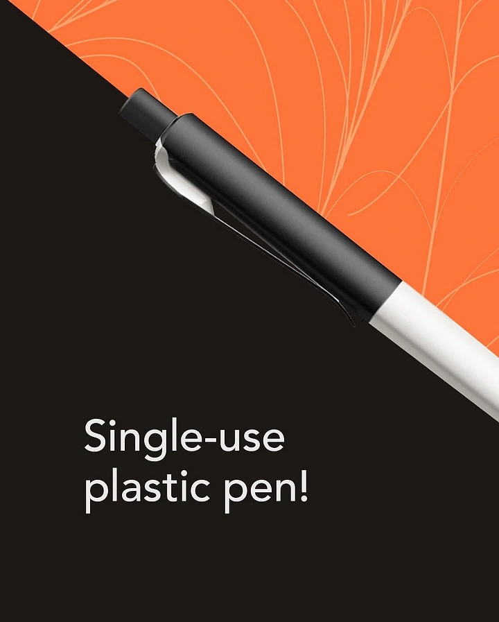 Pens & Writing Instruments creative ad: Minimal single-use plastic message