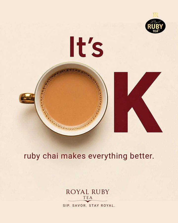 Tea & Chai Brands creative ad: Top-down cup of milky chai standing in for the letter O in 'OK'
