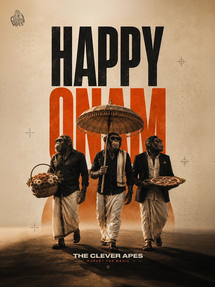 Onam creative ad: Three chimpanzees in shirts and mundus walking forward, carrying an umbrella, a flower basket and a pookalam