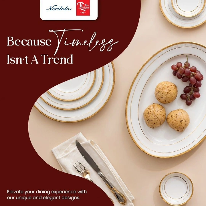 Tableware & Crockery creative ad: Timelessness copy supports brand idea