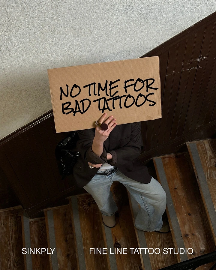 Tattoo Studios creative ad: Cardboard protest sign: no time for bad tattoos
