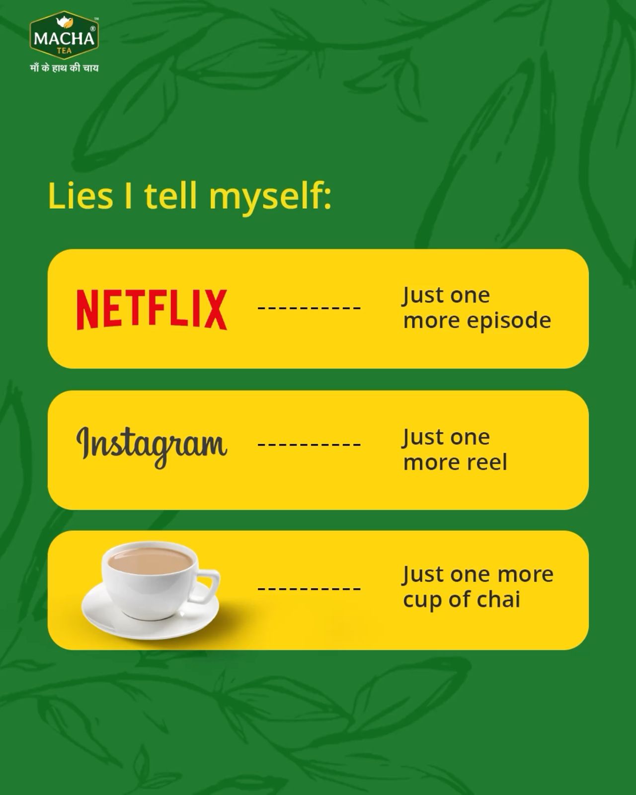 Instagram post: Witty 'lies I tell myself' chai list
