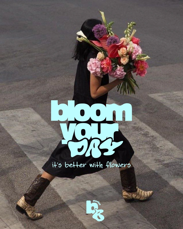 Florists creative ad: Street-style editorial, bold warped 'bloom' type