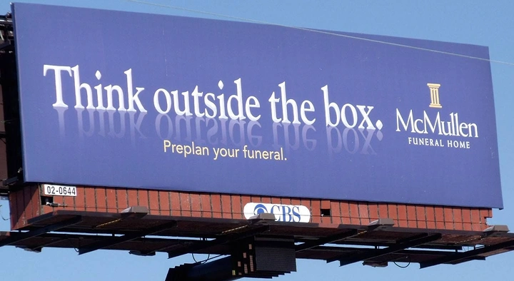 Funeral Services creative ad: Witty 'think outside the box' preplan billboard