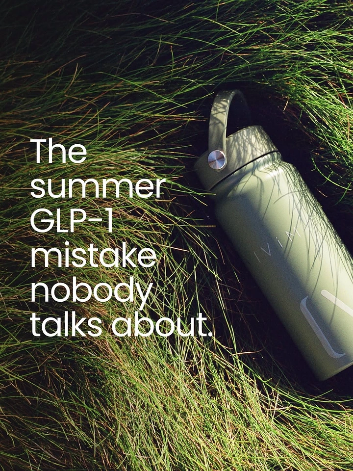 Tumblers, Flasks & Drinkware creative ad: Witty GLP-1 hydration mistake concept