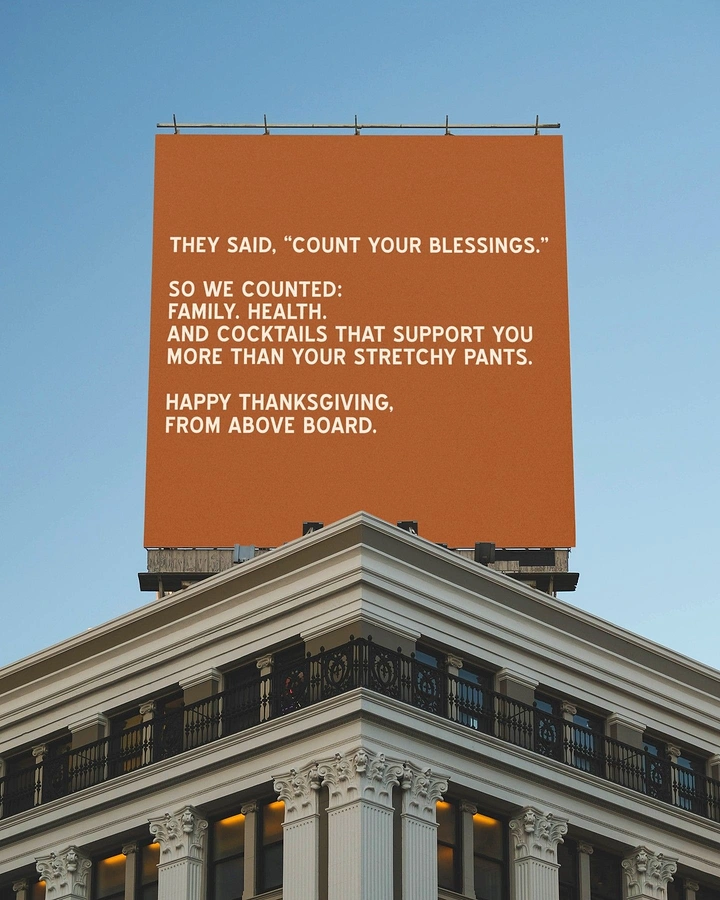 Thanksgiving creative ad: Witty count-your-blessings billboard copy
