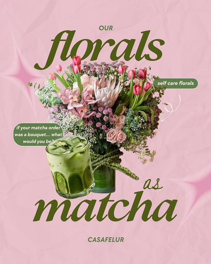 Florists creative ad: Florals as matcha, witty trend pun